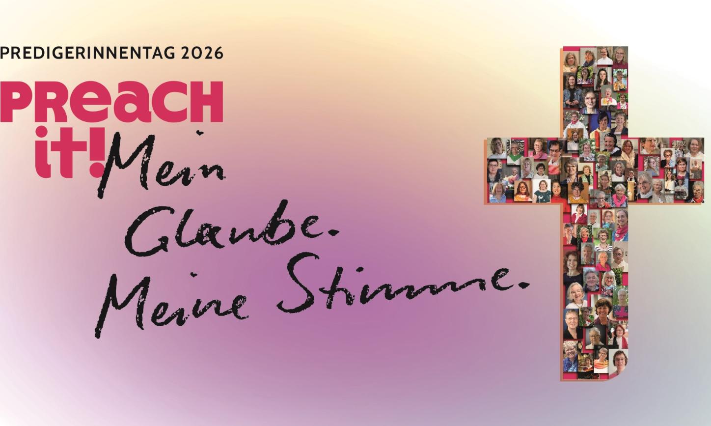 Der Slogan zum Predigerinnentag 2026: Preach it! Mein Glaube. Meine Stimme.