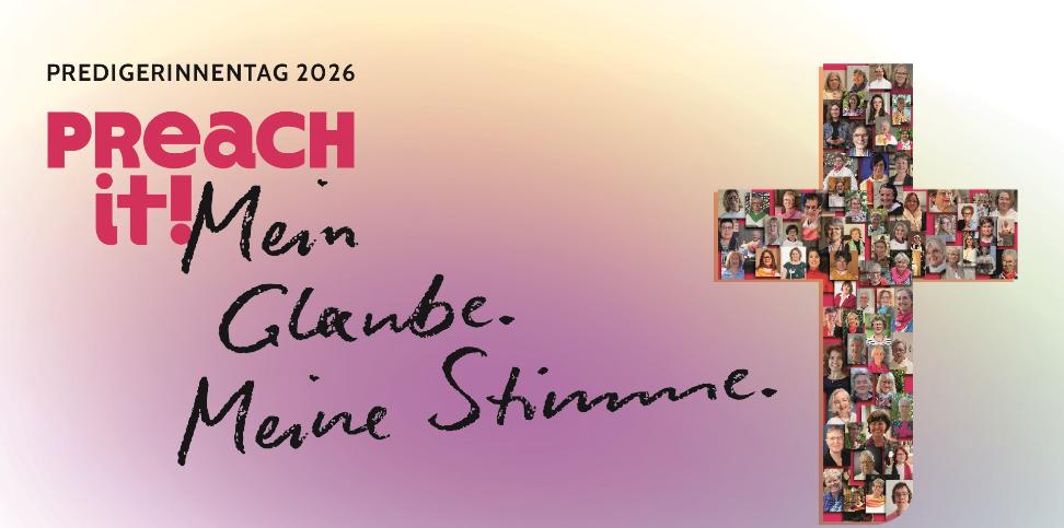 Der Slogan zum Predigerinnentag 2026: Preach it! Mein Glaube. Meine Stimme.