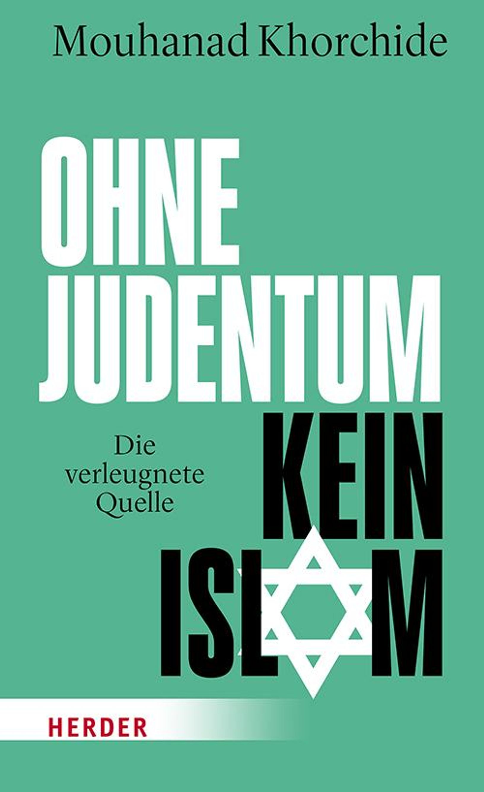 Buch-Cover: Ohne Judentum kein Islam – Die verleugnete Quelle