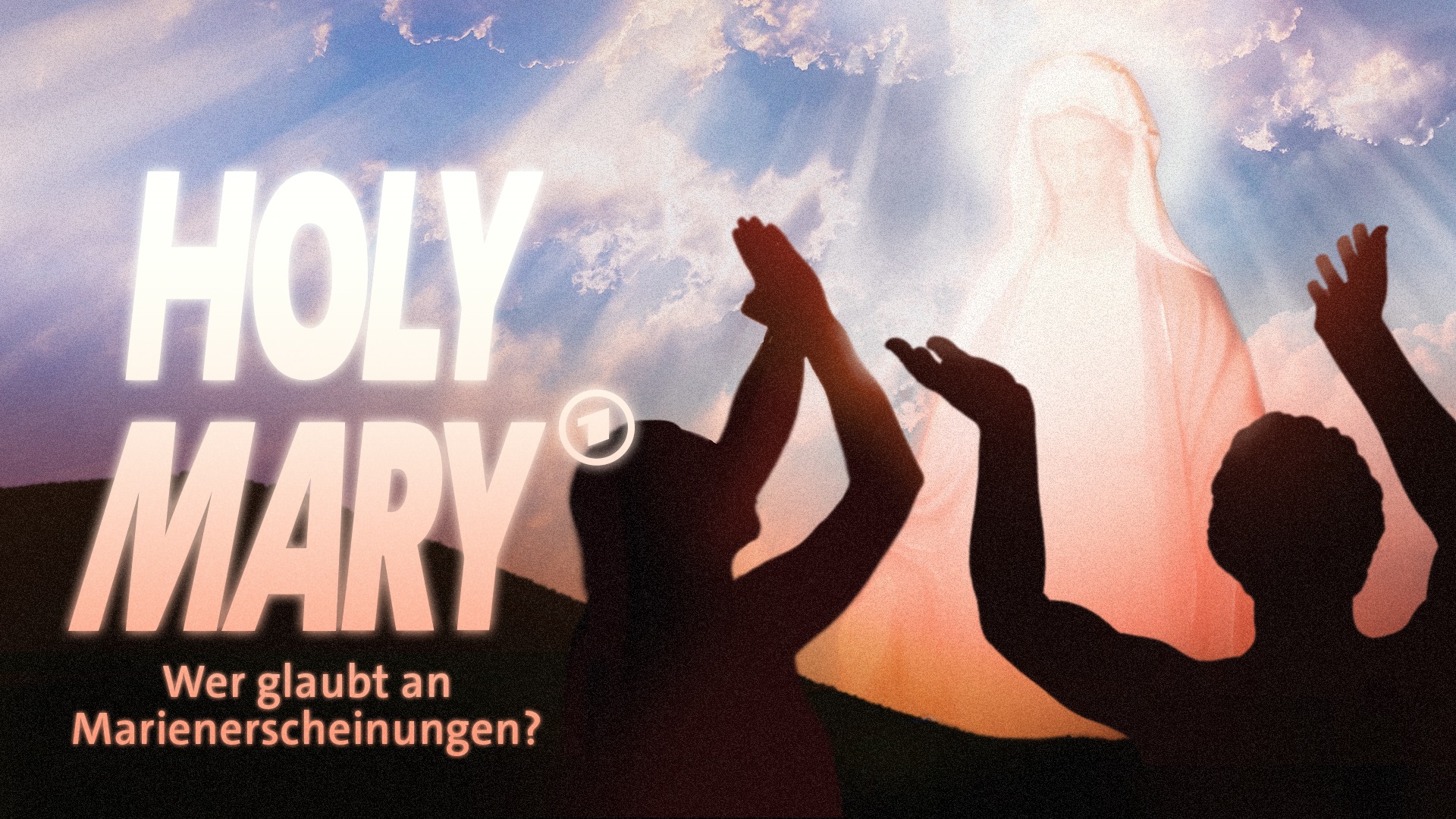 Silhouetten von zwei Personen, die Richtung Himmel beten. In den Wolken ist schemenhaft eine Figur der heiligen Maria zu sehen.