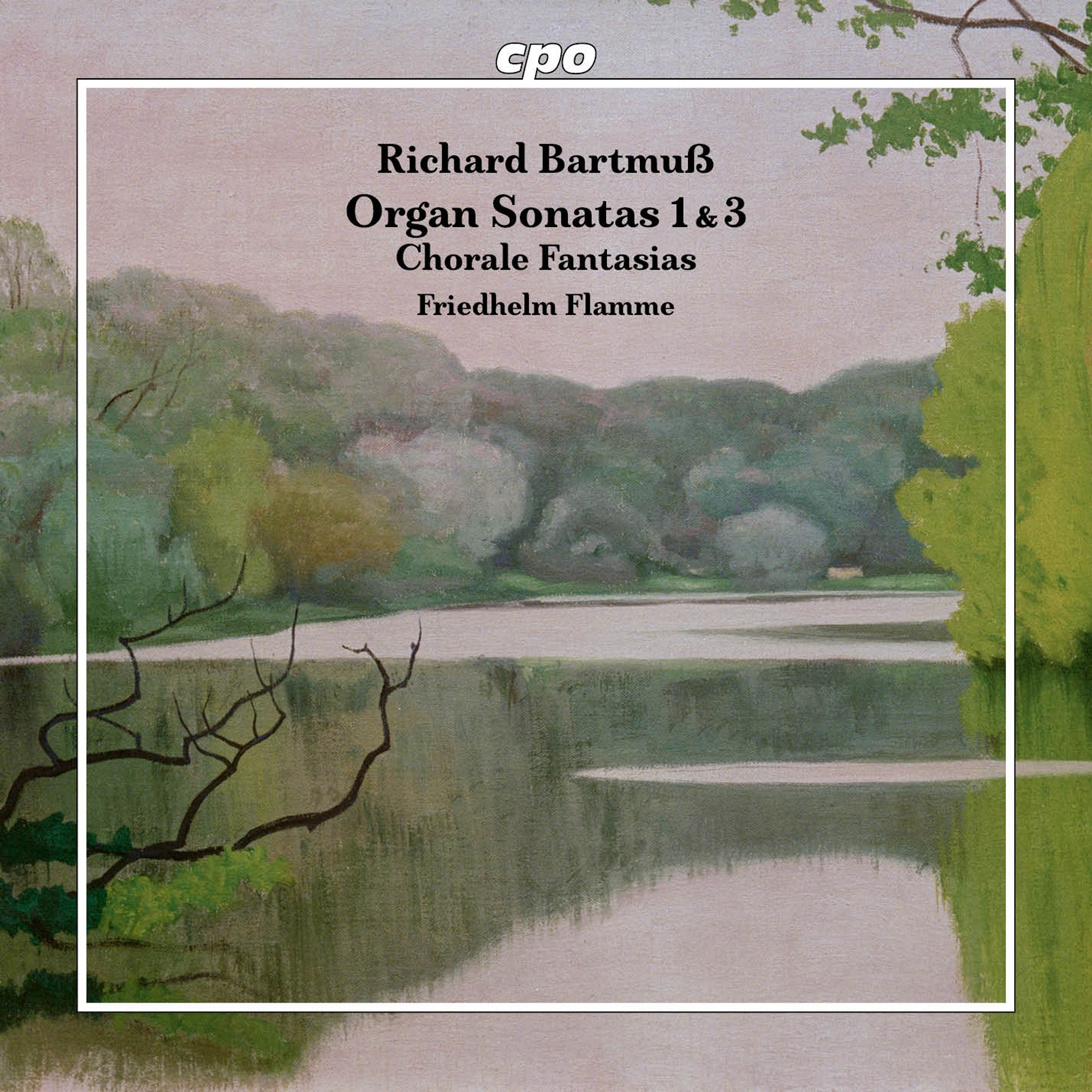 Bartmuß, Orgelwerke; Friedhelm Flamme (2025); cpo CD 0761203578825. CD-Cover: Bartmuß, Orgelwerke