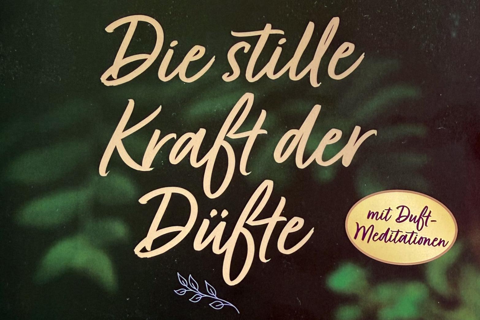 Ausschnitt des Buchcovers 'Die stille Kraft der Düfte'