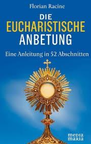 Buch-Cover: Die Eucharistische Anbetung