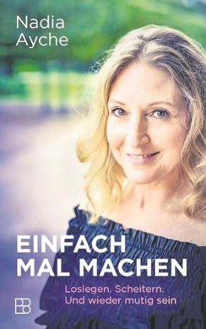 Buch-Cover: Einfach mal machen – Loslegen. Scheitern. Und wieder mutig sein